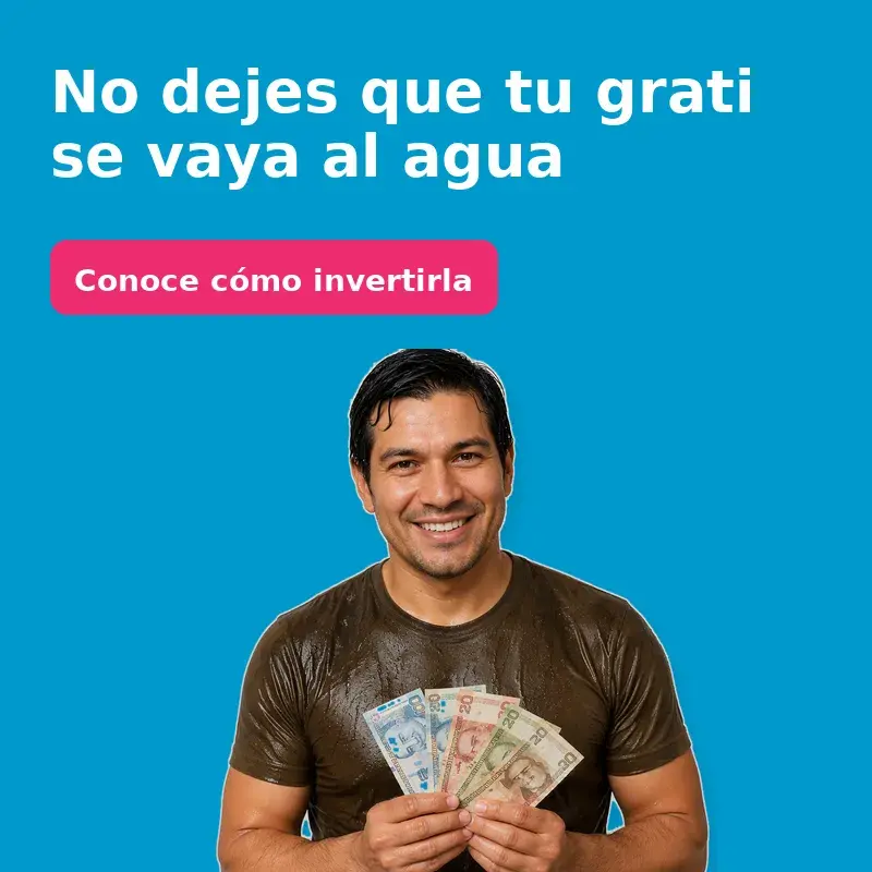 Banner Pacífico Seguros Móvil: No tires tu grati al agua. Conoce como invertirla.