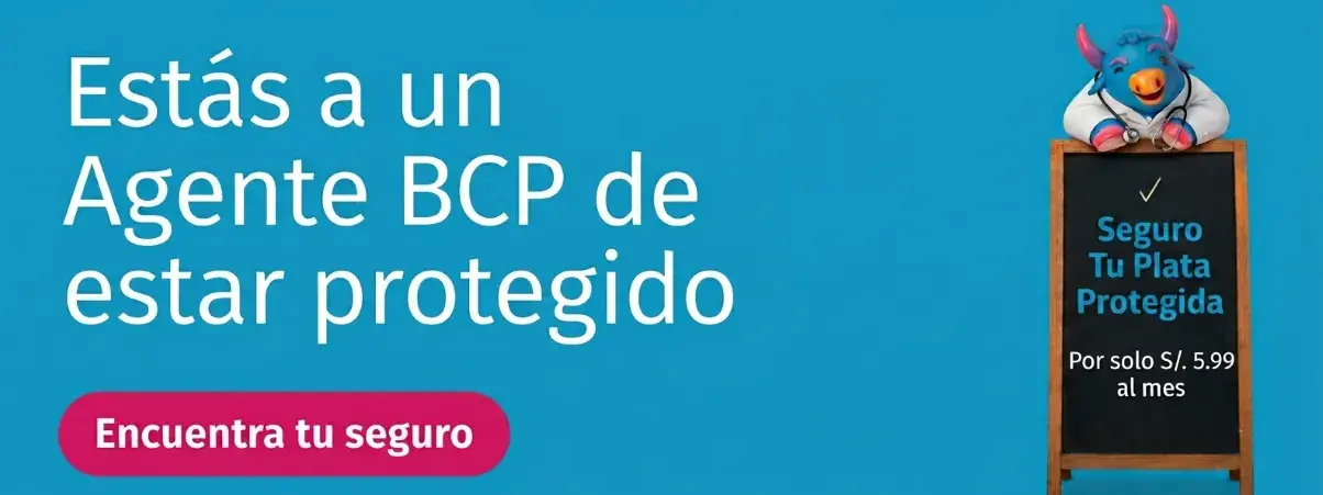 Banner de Pacífico Seguros para Agentes BCP que promociona el Seguro Tu Plata Protegida. Solución de protección financiera para resguardar el dinero de los clientes ante imprevistos por S/ 5.99 mensuales.